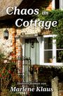 Marlene Klaus: Chaos im Cottage, Buch