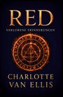 Charlotte van Ellis: RED - Verlorene Erinnerungen, Buch