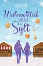 Nele Blohm: Weihnachtlich verliebt auf Sylt, Buch