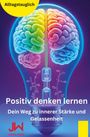 Jürgen Wude: Positiv denken lernen, Buch