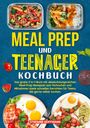 Stefanie Hoffmann: Meal Prep und Teenager Kochbuch, Buch