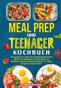 Stefanie Hoffmann: Meal Prep und Teenager Kochbuch, Buch