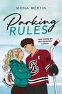 "Mona Mertin: Parking Rules. Fake Dating mit dem Eishockey-Captain." Eine Illustration von zwei sich gegenüberstehenden Personen.