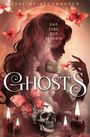 Evelyne Aschwanden: GHOSTS: Das Erbe der Seherin, Buch