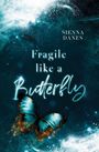 „Fragile like a Butterfly“ von Sienna Danes; ein blauer Schmetterling in glitzerndem, mystischem Hintergrund.