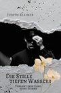 Judith Kleiner: Die Stille tiefen Wassers - 4, Buch