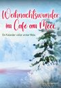 Clara Morgenfeld: Weihnachtswunder im Café am Meer, Buch