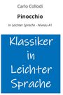 Carlo Collodi, Pinocchio, In Leichter Sprache - Niveau A1. Blaues Feld: Klassiker in Leichter Sprache.