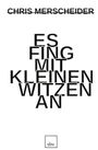 Text: "ES FING MIT KLEINEN WITZEN AN". Darüber ein durchgestrichener Name. Unten rechts ein quadratisches Logo mit "sbv".