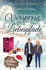 Mareile Raphael: Versperrte Liebespfade, Buch
