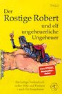 "Der Rostige Robert und elf ungeheuerliche Ungeheuer" über einem Ritter auf einem Monster auf gelbem Hintergrund.