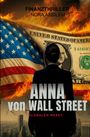 Nora Assilem: Anna von Wall Street, Buch
