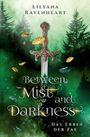 Lilyana Ravenheart: Between Mist and Darkness, Buch