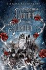 Lilyana Ravenheart: Zwischen Dornen und Schatten, Buch