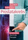 Lukas Hoffmann: Kleiner Ratgeber Prostatakrebs, Buch
