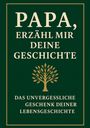 Anna Klein: Papa, erzähl mir deine Geschichte, Buch