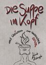 Jakub Debowski: die Suppe im Kopf, Buch