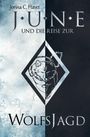 Jorina C. Havet: June und die Reise zur Wolfsjagd (Band 1 der Romantasy-Reihe), Buch
