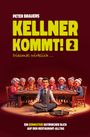 Titel: "Kellner Kommt! 2". Untertitel: "Diesmal wirklich ...". Illustration: Mann meditiert vor einem Tisch voller älterer Damen.