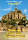 John R. McCollins: Das geheime Erbe der Tempelritter, Buch