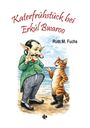 „Katerfrühstück bei Erkül Bwaroo“ und „Ruth M. Fuchs“. Ein Elf und eine gestreifte Katze gestikulieren am Strand.