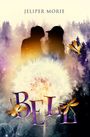 Text: "Jeliper Morie" und "BELL". Silhouette zweier Personen vor einem Wald, Löwenzahn und Schmetterling. Fantasievolle Illustration.