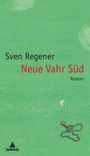 Sven Regener: Neue Vahr Süd, Buch