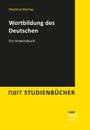 Martina Werner: Wortbildung des Deutschen, Buch