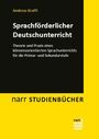 Oben steht "Andreas Krafft". Titel: "Sprachförderlicher Deutschunterricht". Unten: "narr STUDIENBÜCHER". Gelber Hintergrund.