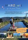 HARZzeit, für die ganze Familie. Abenteuer zum Entdecken. Mutter mit Kindern auf Floß, Seilbahn, Spielplatz, Sonnenuntergang.