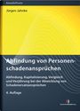 Jürgen Jahnke: Abfindung von Personenschadenansprüchen, Buch