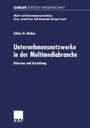 Tobias H. Hacker: Unternehmensnetzwerke in der Multimediabranche, Buch