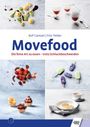 Rolf Caviezel: Movefood, Buch