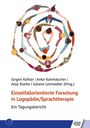 : Einzelfallorientierte Forschung in Logopädie/Sprachtherapie, Buch