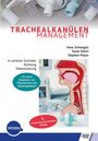 Hans Schwegler: Trachealkanülenmanagement, Buch