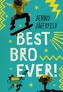 Jenny Jägerfeld: Best Bro Ever!, Buch