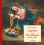 Walter Schmidkunz: Legenden vom Christuskind, Buch