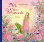 Daniela Drescher: Pia, die kleine Prinzessin, Buch