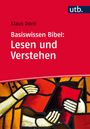 Klaus Dorn: Basiswissen Bibel: Lesen und Verstehen, Buch