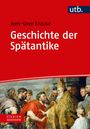 Jens-Uwe Krause: Geschichte der Spätantike, Buch