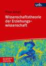 Elmar Anhalt: Wissenschaftstheorie der Erziehungswissenschaft, Buch
