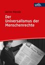 Janne Mende: Der Universalismus der Menschenrechte, Buch