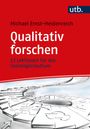 Michael Ernst-Heidenreich: Qualitativ forschen, Buch