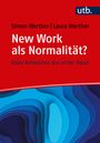 Simon Werther: New Work als Normalität? Frag doch einfach!, Buch