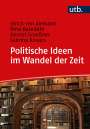 Ulrich Von Alemann: Politische Ideen im Wandel der Zeit, Buch