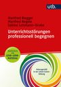 Manfred Riegger: Unterrichtsstörungen professionell begegnen - Studienkurs mit Lehr-Lern-Material, Buch