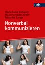 Maria Luise Gebauer: Nonverbal kommunizieren, Buch