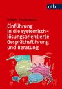 Holger Lindemann: Einführung in die systemisch-lösungsorientierte Gesprächsführung und Beratung, Buch