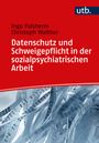 Christoph Walther: Datenschutz und Schweigepflicht in der sozialpsychiatrischen Arbeit, Buch