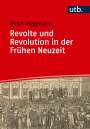 Ulrich Niggemann: Revolte und Revolution in der Frühen Neuzeit, Buch